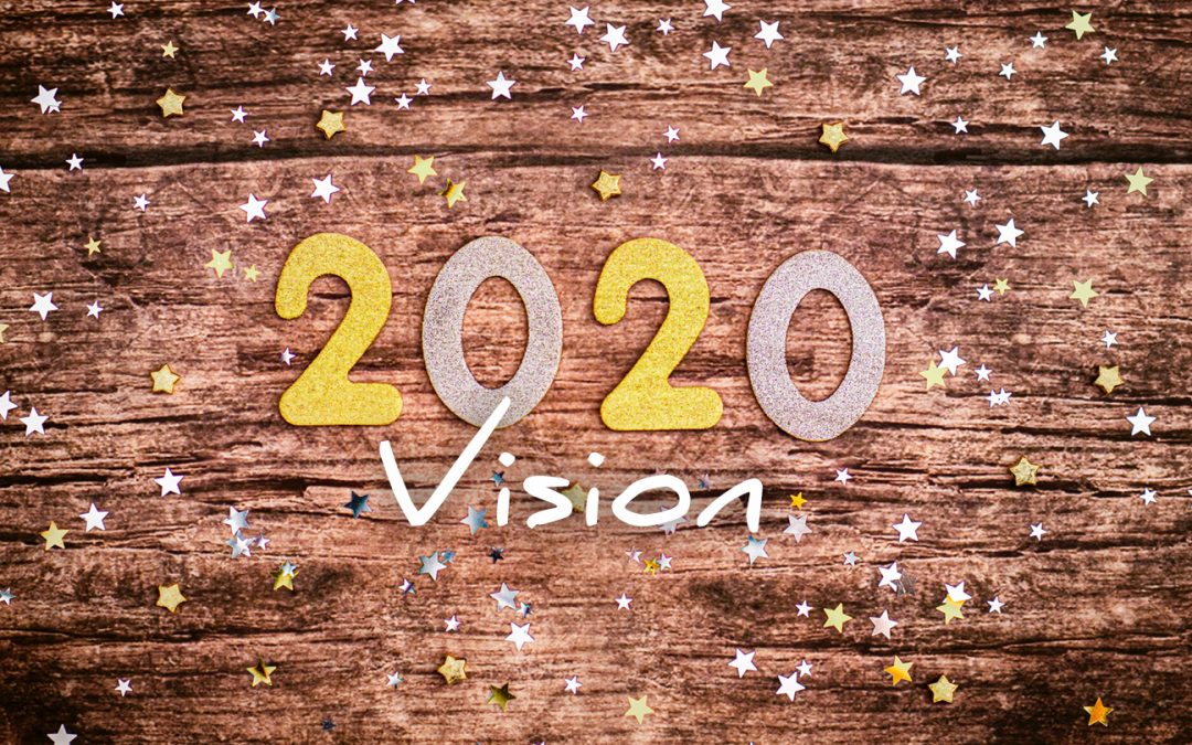 2020 Vision