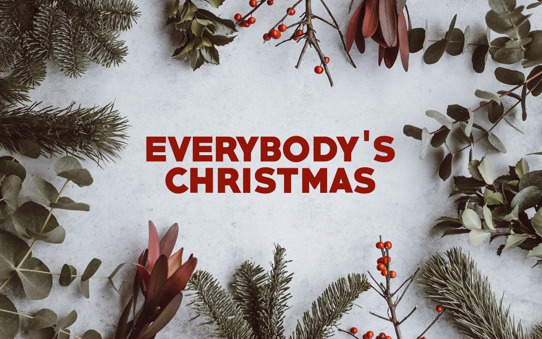 Everybody’s Christmas